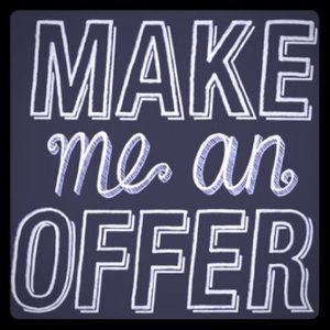 Anything is negotiable!